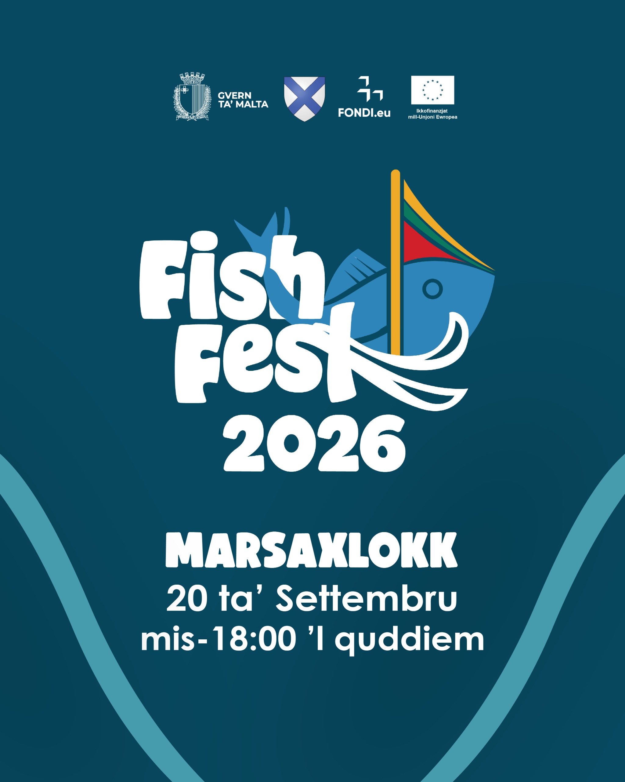 STQARRIJA MILL-MINISTERU GĦALL-AGRIKOLTURA, IS-SAJD U L-PROVVISTA TAL-IKEL U MILL-MINISTERU GĦALL-FONDI EWROPEJ, ID-DJALOGU SOĊJALI U L-PROTEZZJONI TAL-KONSUMATUR Festa Ħut f’Marsaxlokk b’ċelebrazzjoni tas-sajjieda u tal-prodott lokali